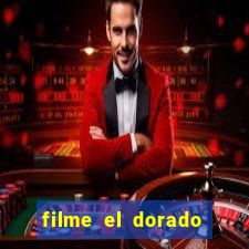 filme el dorado (1966 dublado download)